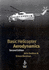Basic Helicopter Aerodynamics (Aiaa Education Series)