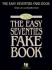 The Easy Seventies Fake Book