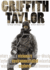 Griffith Taylor: Visionary, Environmentalist, Explorer