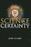 Science and Certainty