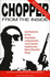 Chopper From the Inside: Confessions of the Australian Underworld's Most Feared Headhunter, Mark Brandon Read