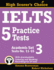 Ielts 5 Practice Tests, Academic Set 3: Tests No. 11-15 (High Scorer's Choice) (Volume 5)