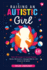 Raising an Autistic Girl: Modern Asd Strategies for Successful Parenting: Help Your Child Succeed in a Neurotypical World for a Life of Success on the...(5-11-Year-Olds) (Autism in Girls Series)