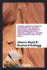 An Elementary English Grammar: Consisting of One Hundred Practical Lessons...
