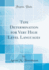 Type Determination for Very High Level Languages Classic Reprint