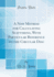 A New Method for Calculating Scattering, With Particular Reference to the Circular Disc (Classic Reprint)