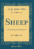 Sheep: Their Breeding and Management (Classic Reprint)