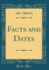Facts and Dates Classic Reprint