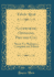 Noteworthy Opinions, Pro and Con Bacon Vs Shakspere Compiled and Edited Classic Reprint