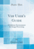 Vsh User's Guide: a Software Environment for Image Processing (Classic Reprint)