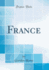France Classic Reprint