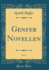 Genfer Novellen, Vol 3 Classic Reprint