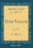 Iter Vagum: Anni 1846 (Classic Reprint)