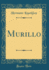 Murillo Classic Reprint