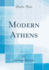 Modern Athens Classic Reprint