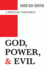 God, Power, and Evil
