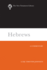 Hebrews: a Commentary (the New Testament Library)