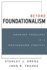 Beyond Foundationalism: Shaping Theology in a Postmodern Context