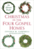 Christmas in the Four Gospel Homes: an Advent Study
