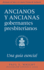 The Presbyterian Ruling Elder, Updated Spanish Edition