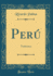 Per Tradiciones Classic Reprint