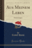 Aus Meinem Leben Erinnerungen Classic Reprint
