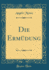 Die Erm�dung (Classic Reprint)