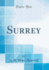 Surrey Classic Reprint