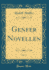 Genfer Novellen, Vol 2 Classic Reprint