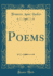 Poems Classic Reprint