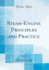Steamengine Principles and Practice Classic Reprint