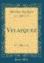 Velazquez Classic Reprint