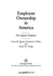 Employee Ownership in America: the Equity Solution (Issues in Organization and Management Series)