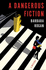 A Dangerous Fiction: a Mystery