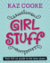 Therough Guide to Girl Stuff By Cooke, Kaz ( Author ) on May-01-2009, Paperback