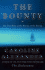 The Bounty: the True Story of the Mutiny on the Bounty