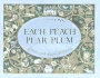 Each Peach Pear Plum