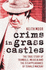 Crims in Grass Castles: the True Story of Trimbole, Mr Asia and the Disappearance of Donald Mackay