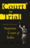 Court on Trial: a Data-Driven Account of the Supreme Court of India