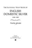 The National Trust Book of English Domestic Silver and Metalware 1500-1900