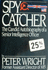 Spycatcher: the Candid Autobiography of a Senior Intelligence Officer