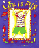 Life is Fun!