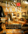 Less is More: a Practical Guide for Maximizing the Space in Your Home