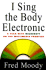 I Sing the Body Electronic: a Year With Microsoft on the Multimedia Frontier