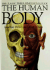 The Human Body: Revised Edition the Classi Three Dimensional 3d Book