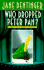 Who Dropped Peter Pan? (Jocelyn O'Roarke Mystery)