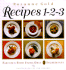 Recipes 1-2-3: Fabulous Food Using Only Three Ingredients
