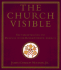 The Church Visible: the Ceremonial Life and Protocol of the Roman Catholic Church