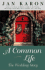 A Common Life: the Wedding Story (the Mitford Years)