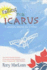 Falling for Icarus: a Journey Among the Cretans / Rory Maclean